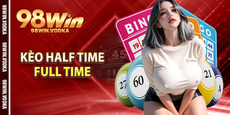Kèo Half Time/Full Time