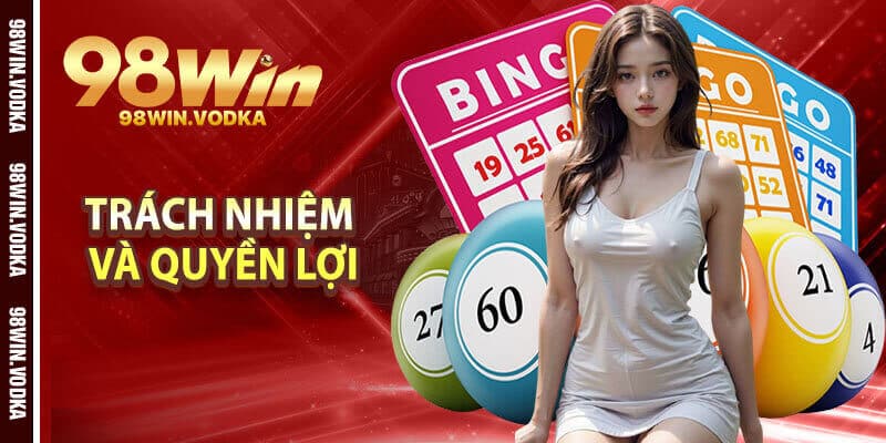 Trách Nhiệm Và Quyền Lợi
